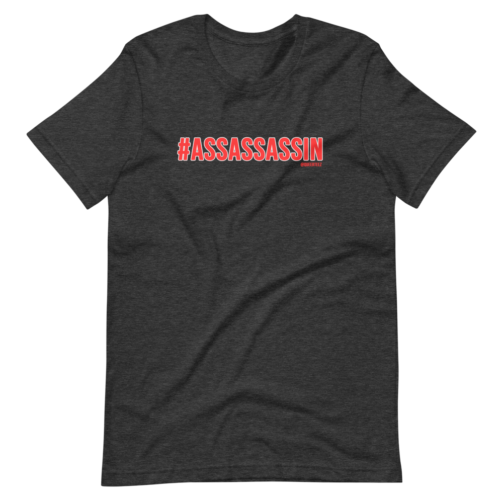 #ASSASSASSIN QueerTeez He/Him Short-Sleeve T-Shirt