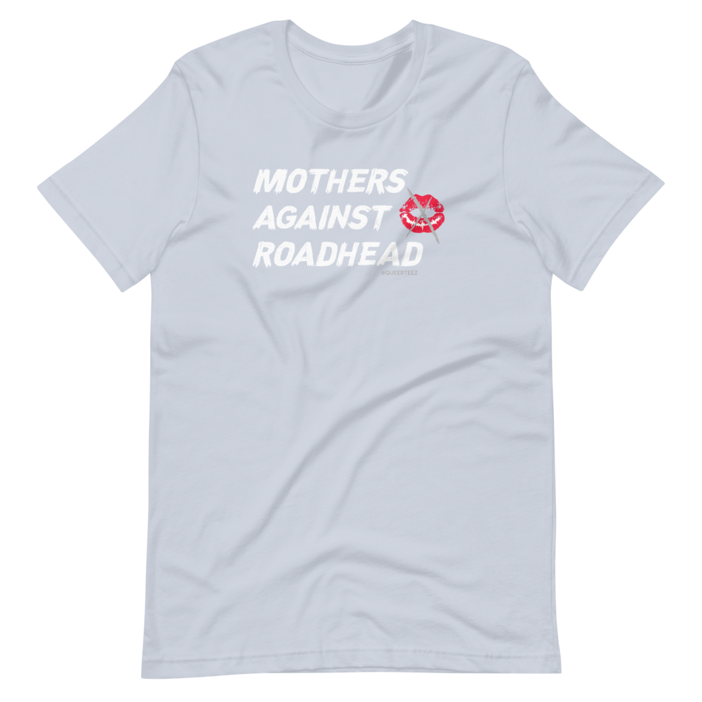 Mothers Against Roadhead QueerTeez He/Him Short-Sleeve T-Shirt