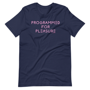 Programmed For Pleasure QueerTeez Short-Sleeve He/Him T-Shirt