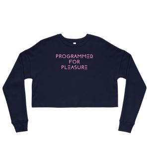 Programmed For Pleasure QueerTeez She/Her Crop Sweatshirt